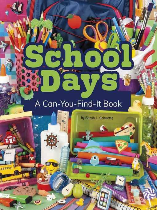 Title details for School Days by Sarah L. Schuette - Available